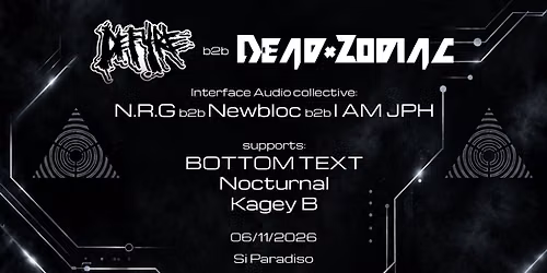 Interface Audio Presents: Dead Zodiac b2b Defyre