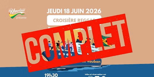 [COMPLET] Croisi\u00e8re Reggae - jeudi 18 juin - Besan\u00e7on