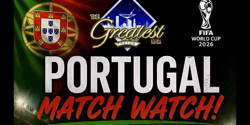 Portugal v Uzbekistan World Cup Watch Party at The Greatest Bar