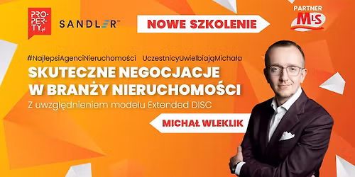 SKUTECZNE NEGOCJACJE W BRAN\u017bY NIERUCHOMO\u015aCI - z uwzgl\u0119dnieniem modelu Extended DISC - Bydgoszcz
