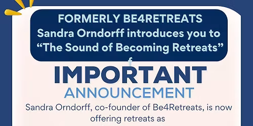 The Sound of Becoming Retreat