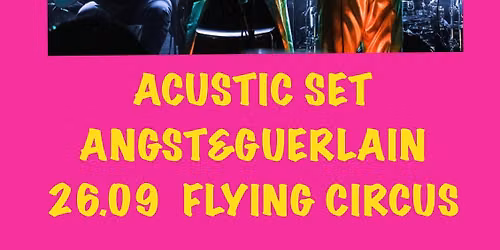 SPP ACUSTIC DUO ANGST SI GUERLAIN LA CLUJ IN FLYING CIRCUS
