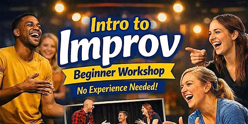 Intro to Improv Workshop: Beginner Friendly | Jacksonville