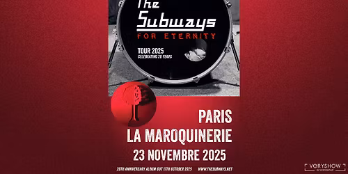 COMPLET \/ THE SUBWAYS \u2022 La Maroquinerie \u2022 Paris