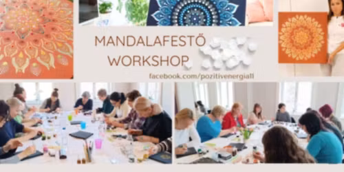 Mandalafest\u00e9s Mandala Workshop - Kecskem\u00e9t