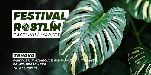 Festival Rastl\u00edn v Hrn\u010diarovciach nad Parnou (pri Trnave) - ve\u013ek\u00fd trh s rastlinami za skvel\u00e9 ceny