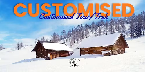 Customised Tour Package and Trip\/Trek Itinerary | Plan with Mischief Treks