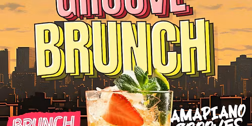 AMAPIANO GROOVES III - THE BRUNCH
