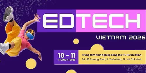 EDTECH VIETNAM 2026