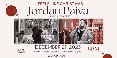 Feels Like Christmas JORDAN PAIVA LIVE at Mount Carmel Church