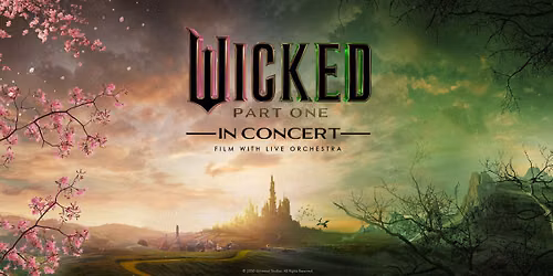 Wicked - Part One In Concert