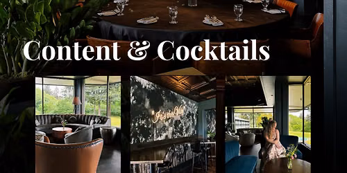 Content & Cocktails
