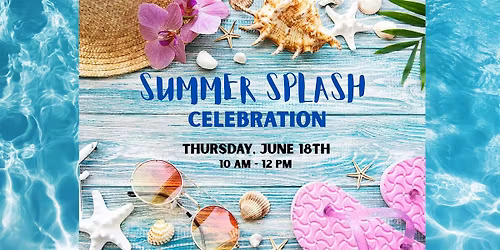 Interwoven:  Summer Splash Celebration