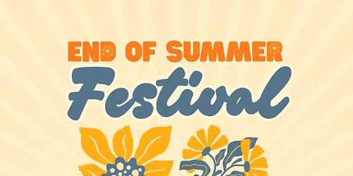 End of Summer Festival