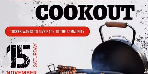 Tucker Tough Cookout! 