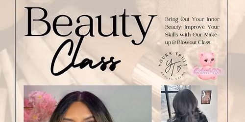 Make Up & Blow Out Class! 