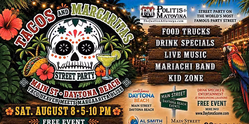 Tacos & Margaritas Street Party - Main Street, Daytona Beach
