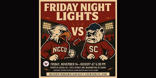 Friday Night Lights: NCCU vs SC State Watch Party