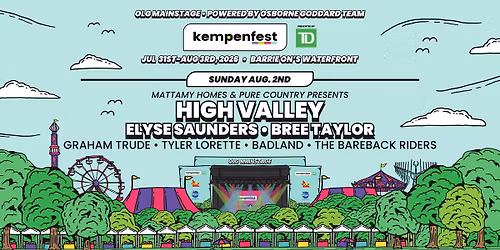 HIGH VALLEY w\/ Elyse Saunders, Bree Taylor, Graham Trude, Tyler Lorette, & More!