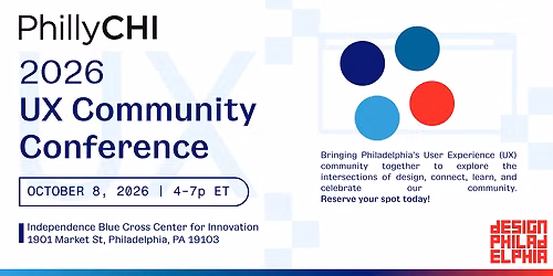 PhillyCHI: 2026 UX Community Conference