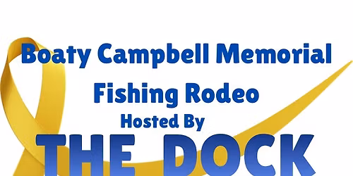 6th Annual Boaty Campbell Memorial Fishing Rodeo