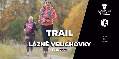 TRAIL L\u00c1ZN\u011a VELICHOVKY