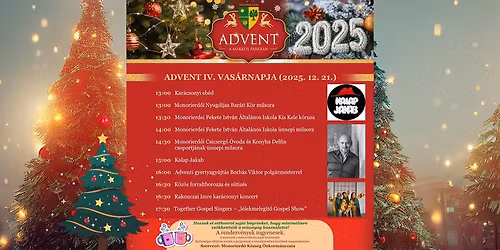 ADVENT IV. VAS\u00c1RNAPJA - KALAP JAKAB, RAKONCZAI IMRE, TOGETHER GOSPEL SINGERS