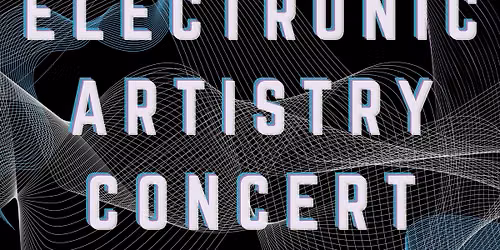 Artistic Encounters with LCC Electronic Artistry