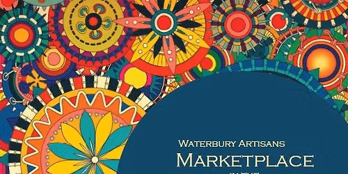 Waterbury Artisans Marketplace