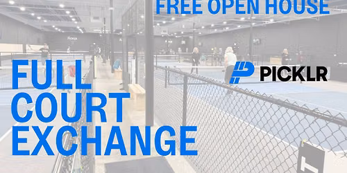 Free Pickleball Event - Full Court Exchange