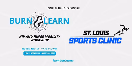 BURN & LEARN: Hip and Hinge Mobility Clinic