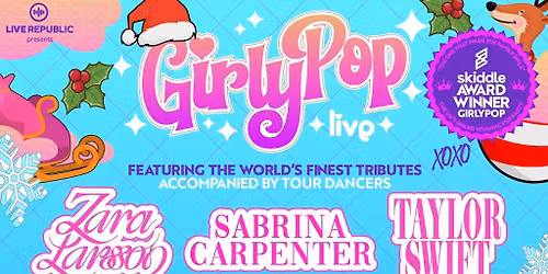 GirlyPop Live's Short n' Sweetmas| Dreamland, Margate