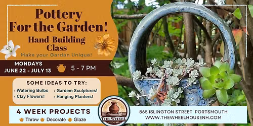 4 Week: Pottery for the Garden Class!