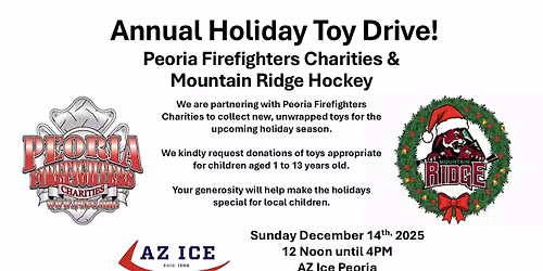 Peoria Firefighter Charities & Ridge Hockey Annual Toy Drive