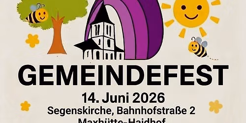 Gemeindefest 2026 an der Segenskirche Maxh\u00fctte-Haidhof