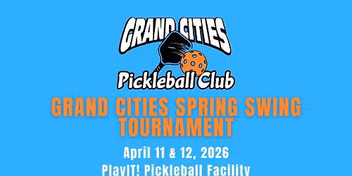 Grand Cities Spring Swing Tournament (registration required)