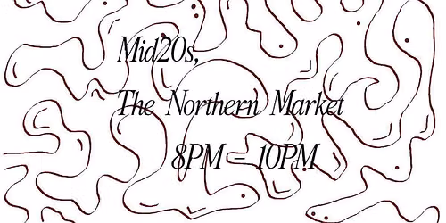 Mid20s - In Person dating Event - Leeds @ The Northern Market (23-27s)