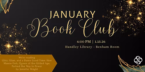 SS Book Club January - Glitz, Glam, and a Damn Good Time: Mamie Fish, Queen of the Gilded Age