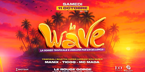 LA WAVE 🌊🔥AVIGNON