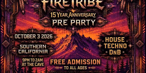 FireTribe Preparty hosted by The Cave!