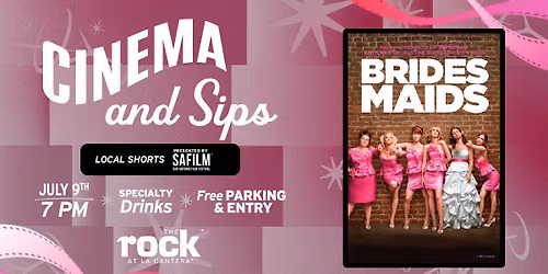 Cinema & Sips ft. Bridesmaids 