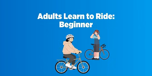 Adults Learn to Ride - Beginner