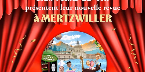 Revue en alsacien : Tyrol, Venedig... oder Mars ???