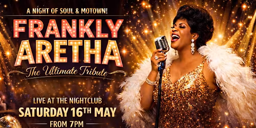 A Night of Soul &amp; Motown with Frankly Aretha