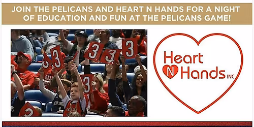 New Orleans Pelicans X Heart N Hands Heart Talk & Game Night