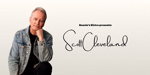 Scott Cleveland: Live @ Beanie's Bistro 