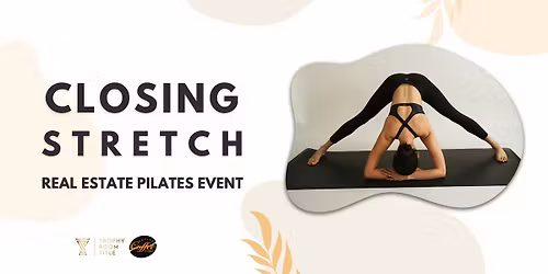 Closing Stretch: Real Estate Pilates