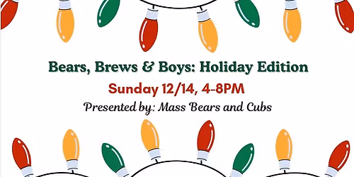 Bears, Brews & Boys: Holiday Edition
