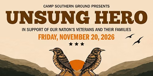 Camp Southern Ground Presents Unsung Hero