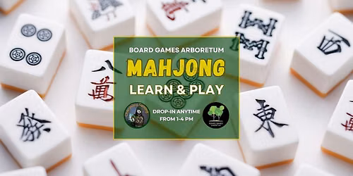 Mahjong - Learn & Play @ Board Games Arboretum in West End Toronto